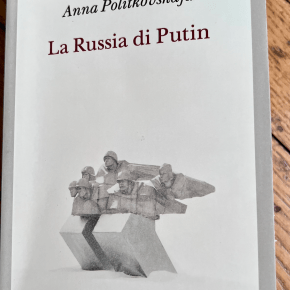 Le porcherie di Putin, Anna Politkovskaja aveva previsto tutto nel 2005. Prima di essere&nbsp;uccisa